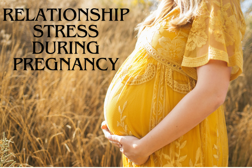 Navigating Relationship Stress During Pregnancy: A Guide to Strengthening Bonds