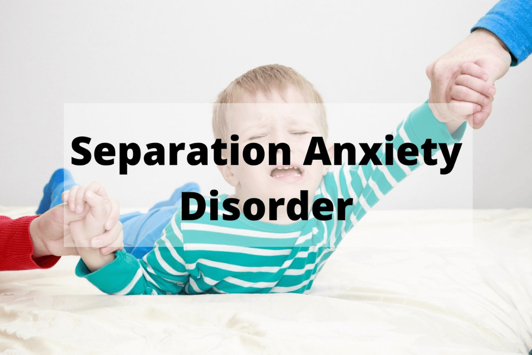 How to Help a Child Cope With Separation Anxiety Disorder? 8 Tips to Reduce Separation Anxiety