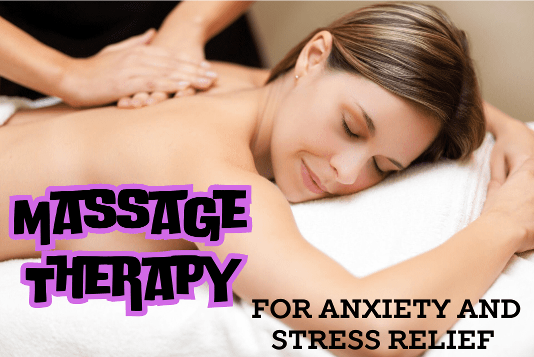 Can a Massage Help with Anxiety? Incorporating 5 Massage Therapy for Anxiety and Stress Relief