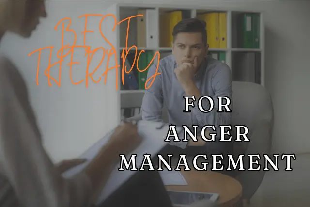 best therapy for anger management