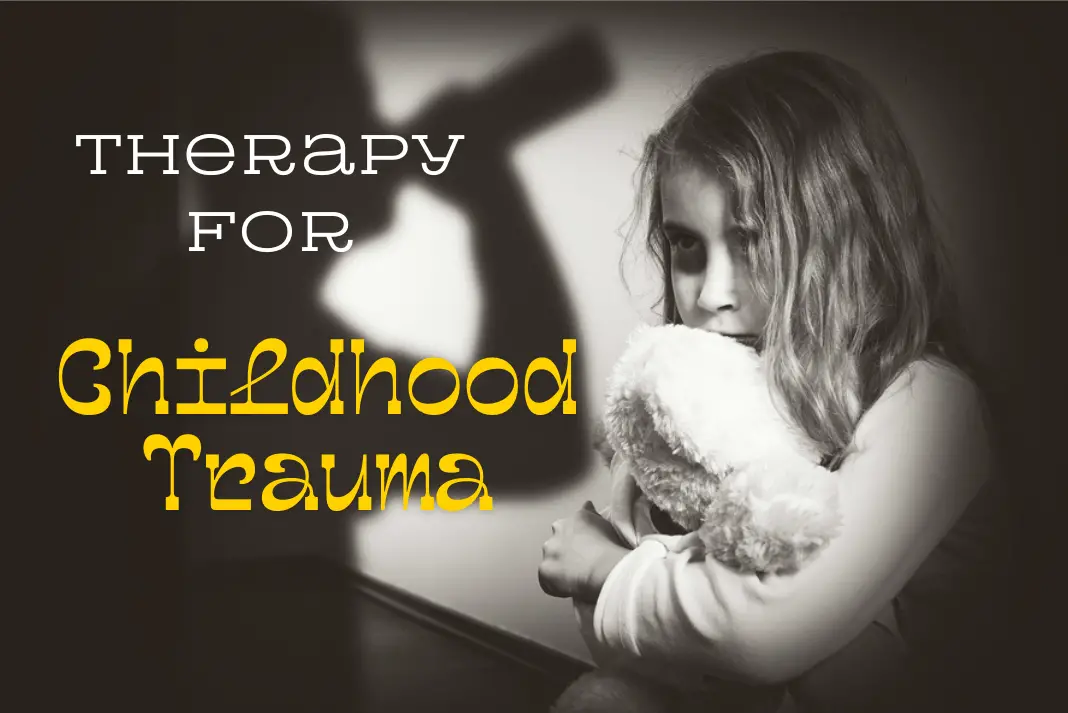 best type of therapy for childhood trauma